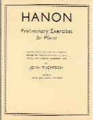 Hanon Preliminary Exercises Thompson Piano Sheet Music Songbook