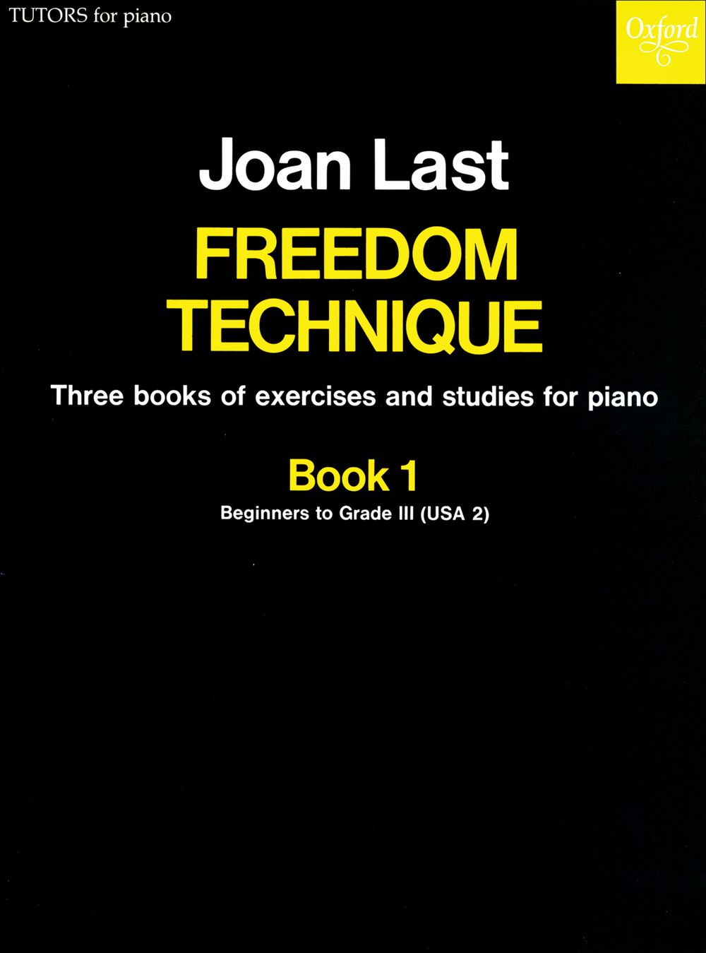 Last Freedom Technique Book 1 Piano Sheet Music Songbook