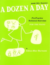 Dozen A Day Book 2 Elementary Burnam Piano Sheet Music Songbook