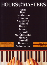 Hours With The Masters Vol 4 Bradley Grade 5 Sheet Music Songbook