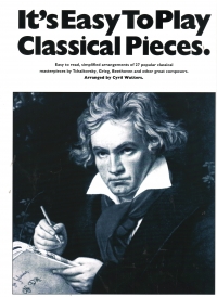 Its Easy To Play Classical Pieces Piano Sheet Music Songbook