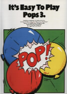 Its Easy To Play Pops 3 Piano Sheet Music Songbook