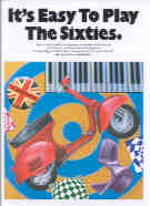 Its Easy To Play 60s Piano Sheet Music Songbook