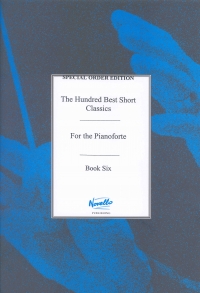 Hundred Best Short Classics Book 6 Piano Sheet Music Songbook