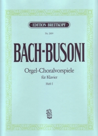 Bach-busoni Organ Music For Piano Book 1 Sheet Music Songbook