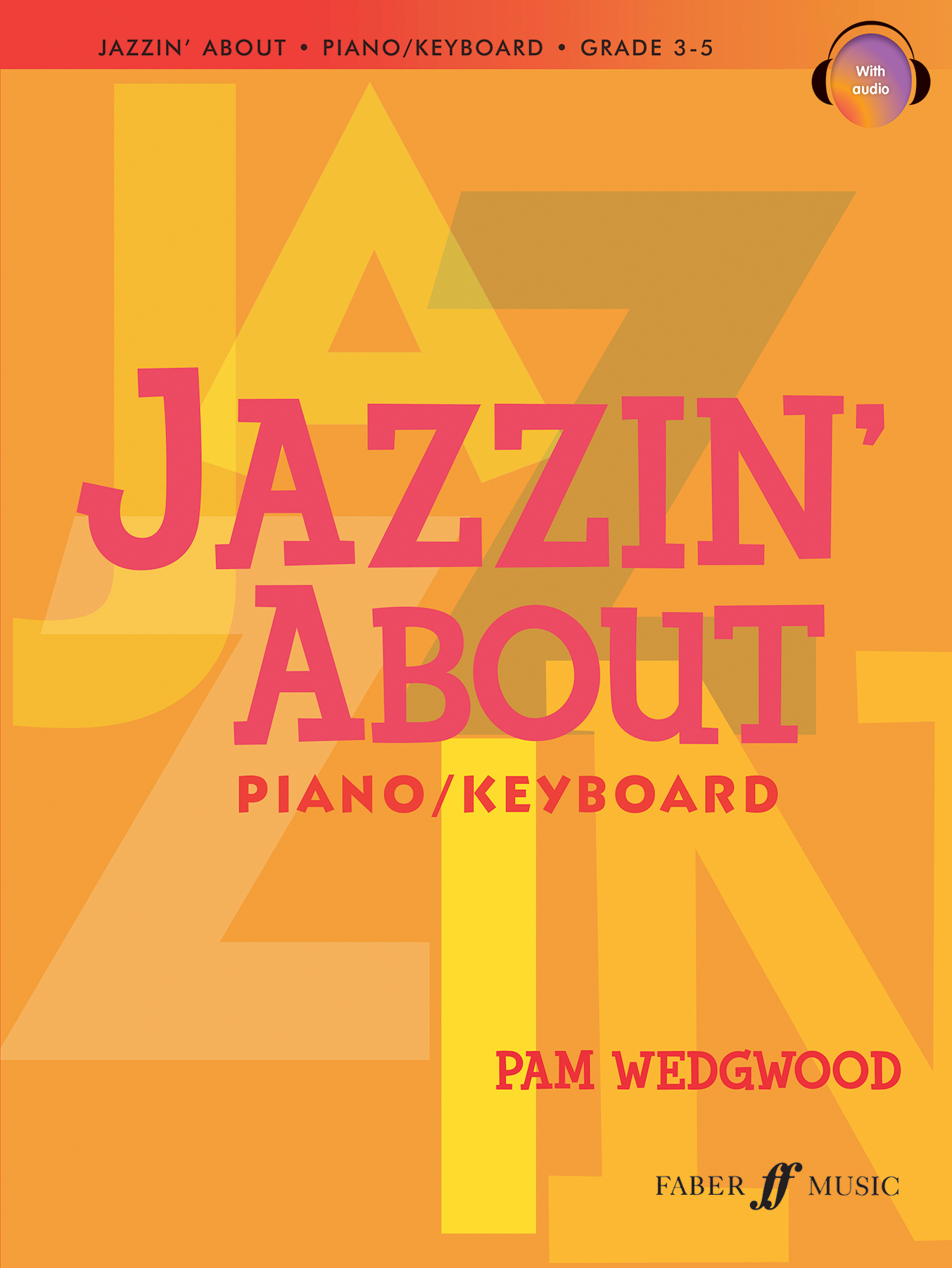 Jazzin About Piano/keyboard Wedgwood Book & Audio Sheet Music Songbook