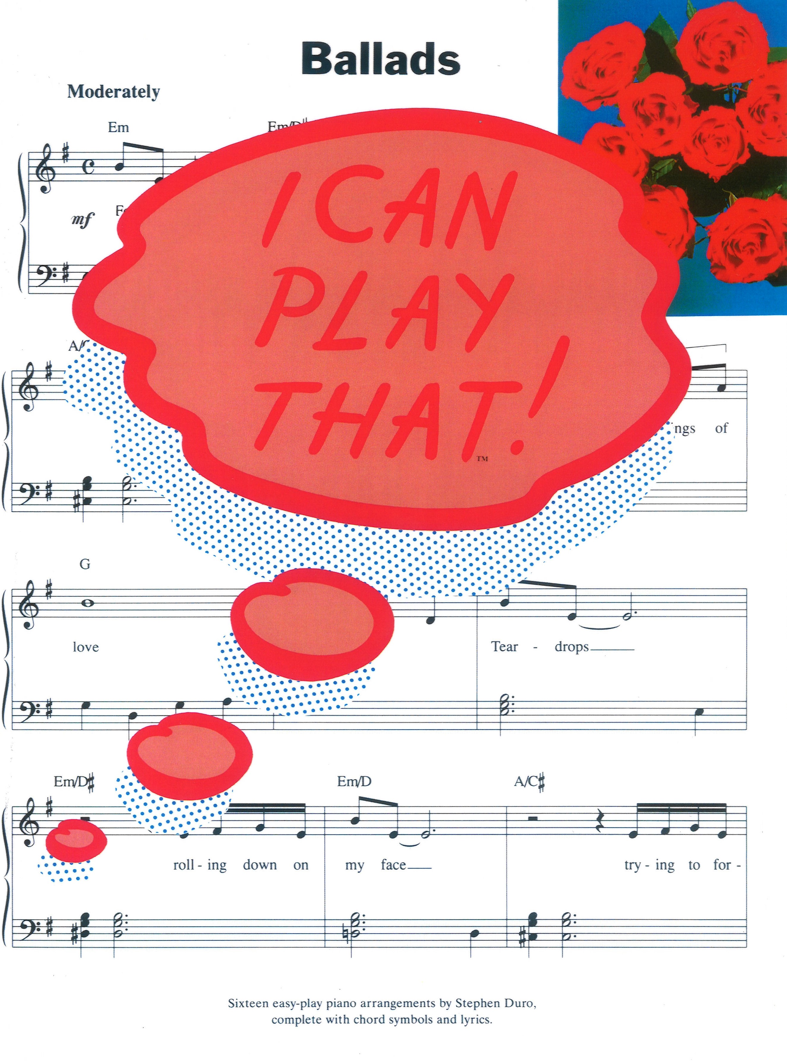 I Can Play That Ballads Piano Sheet Music Songbook