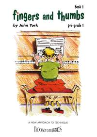 York Fingers & Thumbs Book 1 Pre-grade 1 Piano Sheet Music Songbook