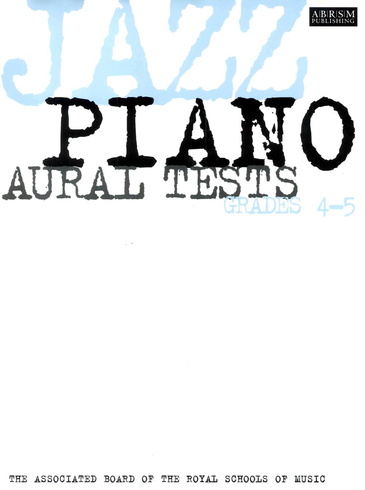 Jazz Piano Aural Tests Grades 4-5 Abrsm Sheet Music Songbook