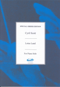 Scott Lotus Land Op47/1 Piano Sheet Music Songbook