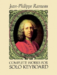 Rameau Complete Works For Solo Keyboard Piano Sheet Music Songbook