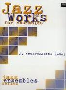 Jazz Works For Ensembles Intermediate Score Pack Sheet Music Songbook