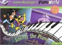 Piano World Bk 1 Saving The Piano Macgregor Bk/cd Sheet Music Songbook