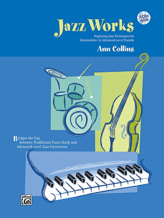 Jazz Works Book & 2 Cds (inter To Advan) Collins Sheet Music Songbook
