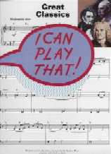 I Can Play That Great Classics Piano Sheet Music Songbook