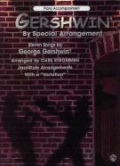 Gershwin By Special Arrangement Piano Accomps Sheet Music Songbook
