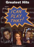 I Can Play That Greatest Hits Piano Sheet Music Songbook