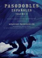 Spanish Pasodobles Traditional Dance Music Vol 2 Sheet Music Songbook