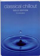 Classical Chillout Gold Edition Piano Sheet Music Songbook