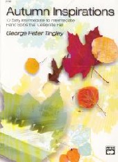 Autumn Inspirations Tingley Piano Sheet Music Songbook