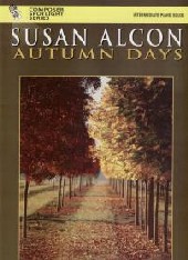 Susan Alcon Autumn Days Composer Spotlight Piano Sheet Music Songbook