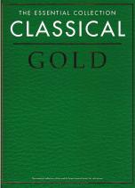 Classical Gold Essential Collection Piano Sheet Music Songbook