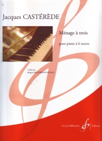 Casterede Menages A Trios Sheet Music Songbook