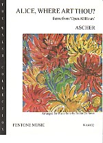 Ascher Alice, Where Art Thou Piano Sheet Music Songbook