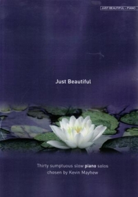 Just Beautiful Piano Sheet Music Songbook