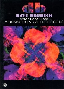 Dave Brubeck Young Lions & Old Tigers Selections Sheet Music Songbook