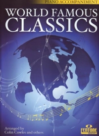 World Famous Classics Piano Accomps Sheet Music Songbook