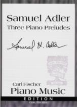 Adler Three Piano Preludes Sheet Music Songbook
