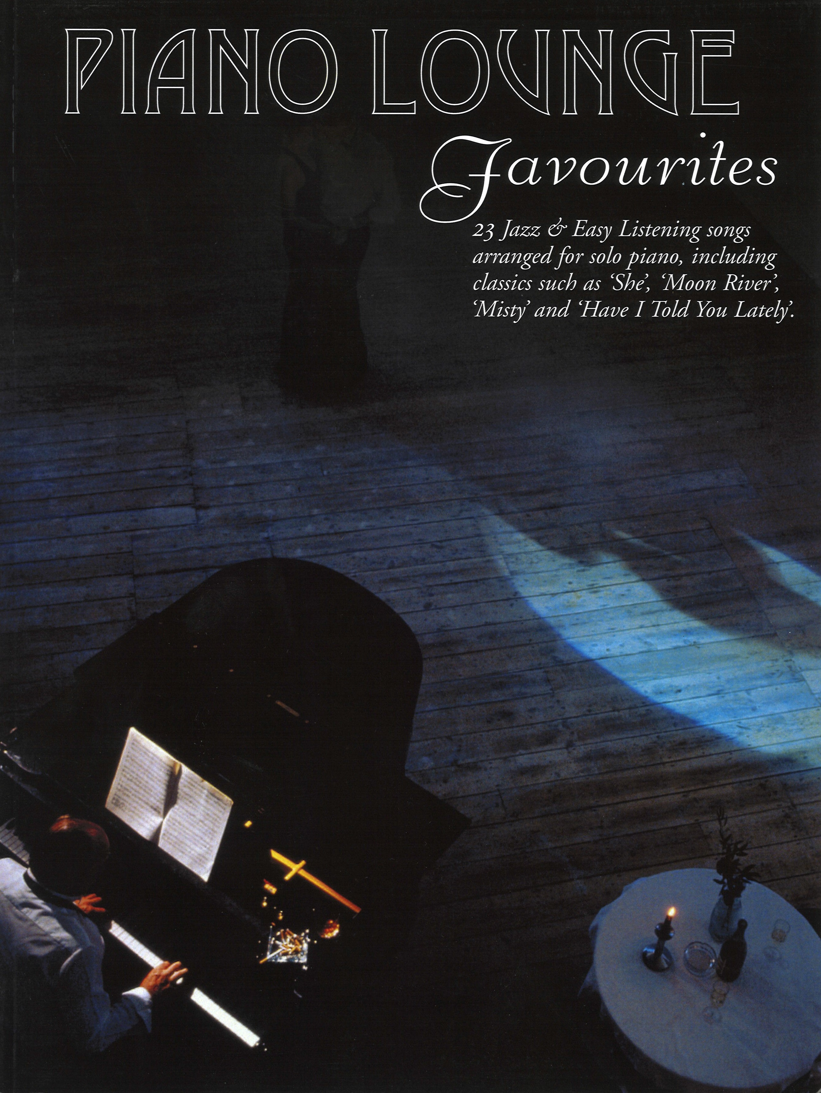 Piano Lounge Favourites Sheet Music Songbook