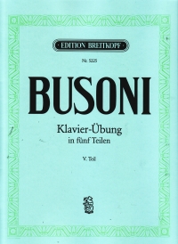 Busoni Piano Exercise (klavierubung) Part 5 Sheet Music Songbook