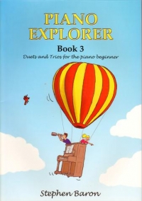 Piano Explorer Book 3 Baron Piano Duets Sheet Music Songbook