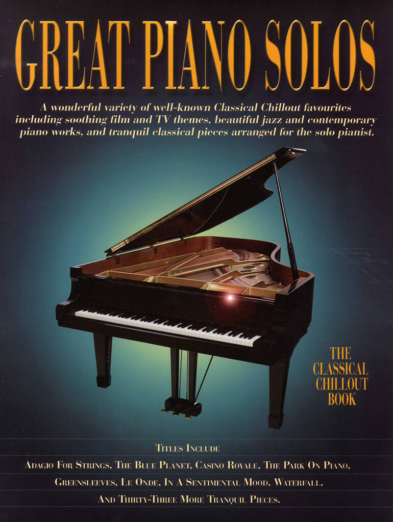 Great Piano Solos Classical Chillout Book Sheet Music Songbook