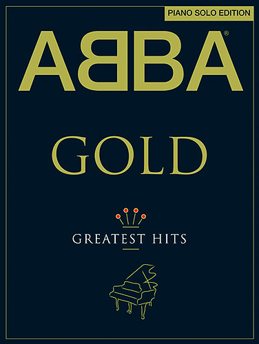 Abba Gold Greatest Hits Piano Solo Edition Sheet Music Songbook