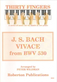 Bach Vivace Bwv530 Thirty Fingers 1pf 6h Sheet Music Songbook