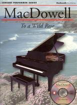 Macdowell To A Wild Rose Concert Performer Book/cd Sheet Music Songbook