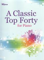 Classic Top Forty For Piano Sheet Music Songbook