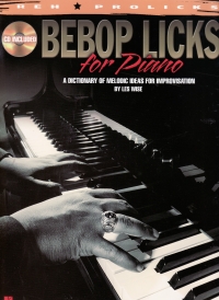 Bebop Licks For Piano Book & Cd Sheet Music Songbook