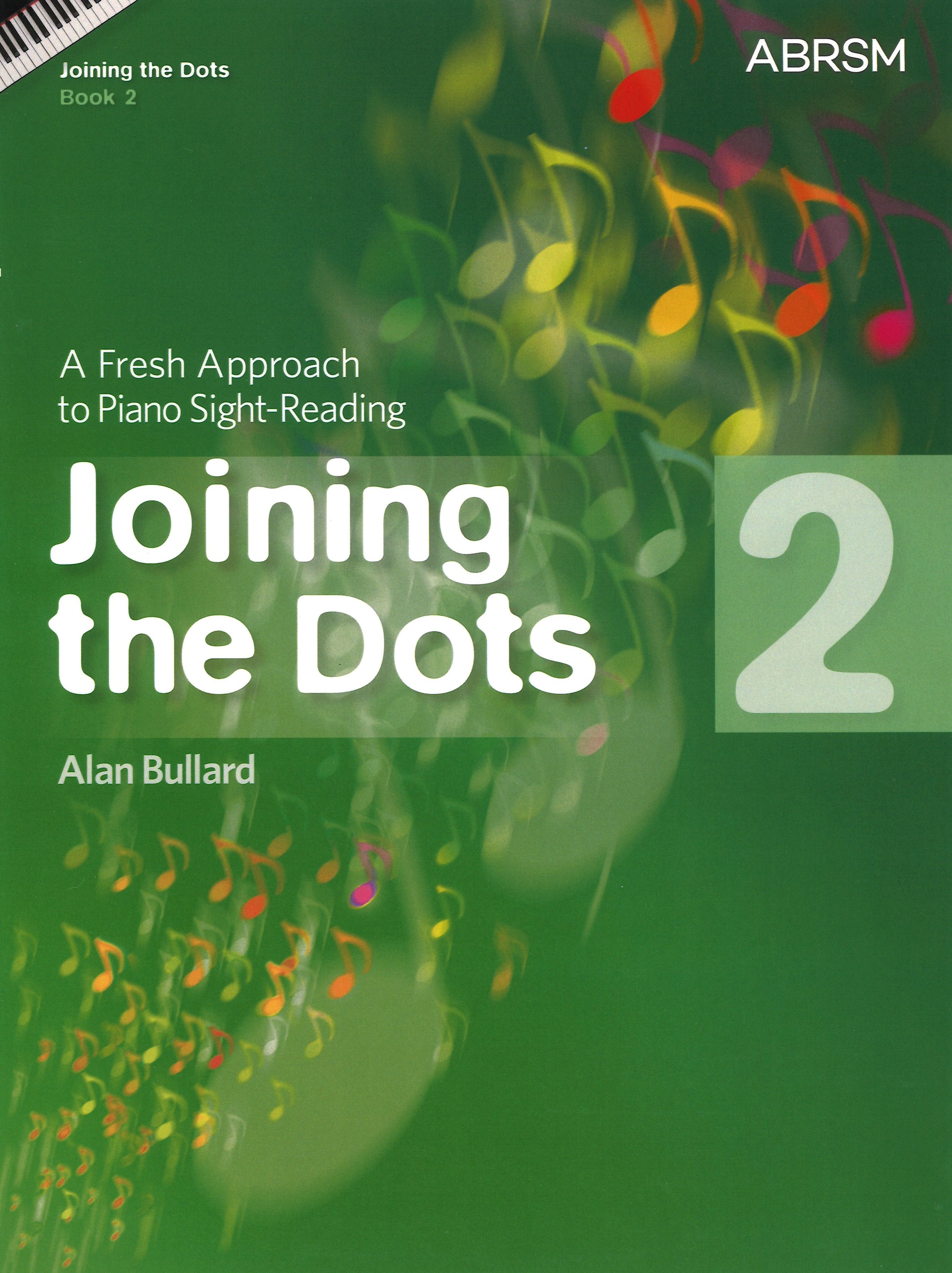 Joining The Dots Grade 2 Bullard Piano Abrsm Sheet Music Songbook