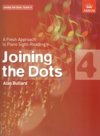 Joining The Dots Grade 4 Bullard Piano Abrsm Sheet Music Songbook