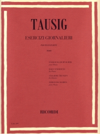 Tausig Esercizi Giornalieri Piano Sheet Music Songbook