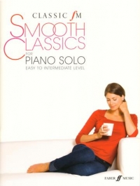 Classic Fm Smooth Classics Piano Solo Sheet Music Songbook