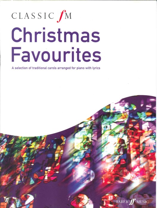 Classic Fm Christmas Favourites Piano Sheet Music Songbook