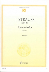 Strauss Annen-polka Op 117 Piano Sheet Music Songbook
