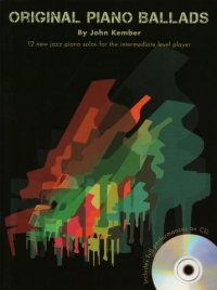 Original Piano Ballads Kember Book & Cd Sheet Music Songbook
