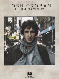 Josh Groban Illuminations Easy Piano Sheet Music Songbook