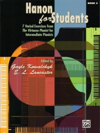 Hanon For Students Book 3 Kowalchyk/lancaster Sheet Music Songbook